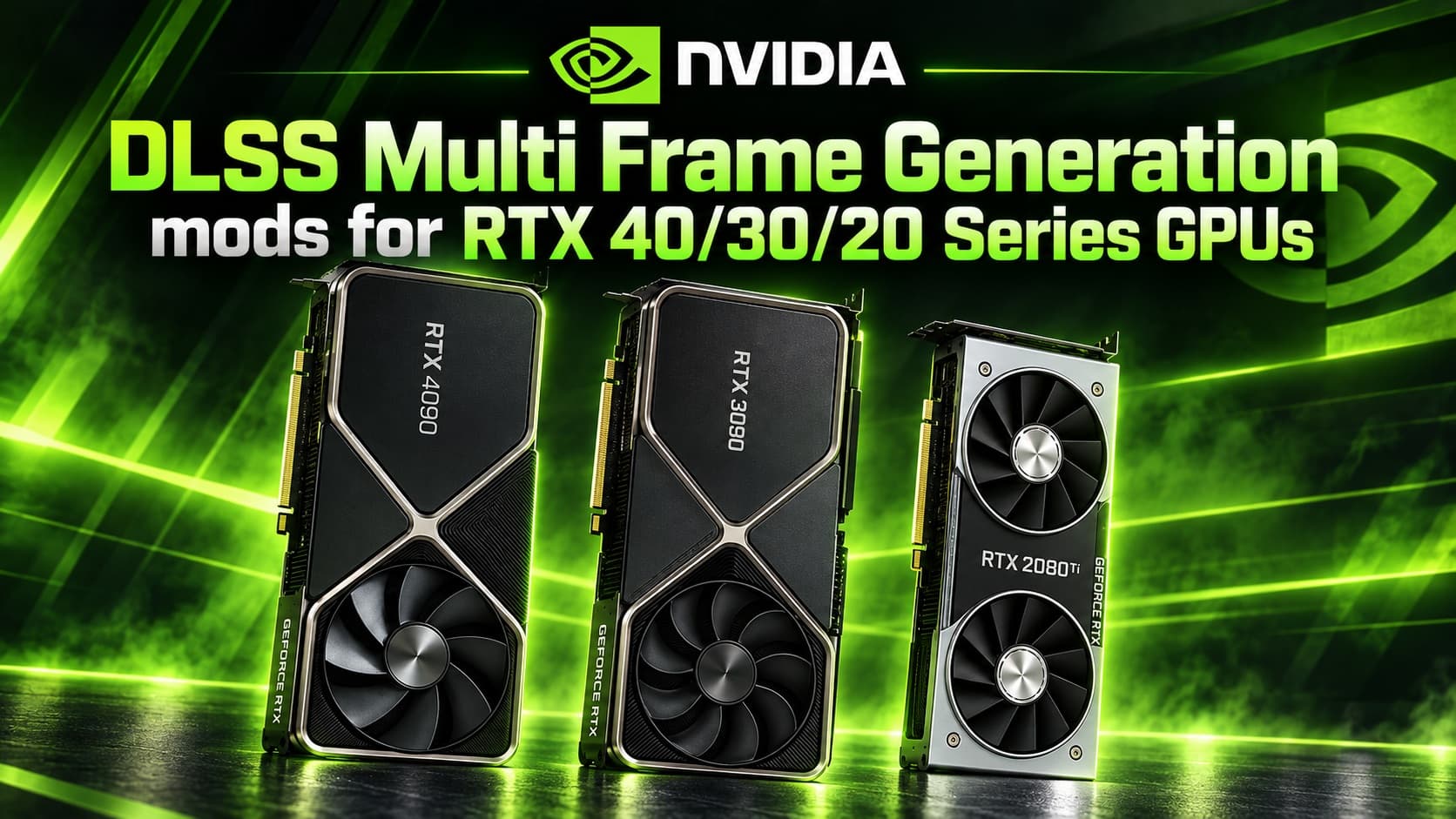 DLSS Multi Frame Generation Has Now Been Modded Onto RTX 40, RTX 30 & Even RTX 20 GPUs - Wccftech